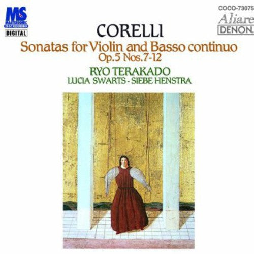 Terakado,ryo - Corelli: Sonatas For Violin & Basso Continuo. Op. - Music CD