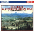 I Solisti Italiani - Corelli: Concerti Grossi Op. 6 - Music CD