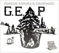 Pardon Kimura & Drummers - G. E. P Good Enough Pocket - Music CD
