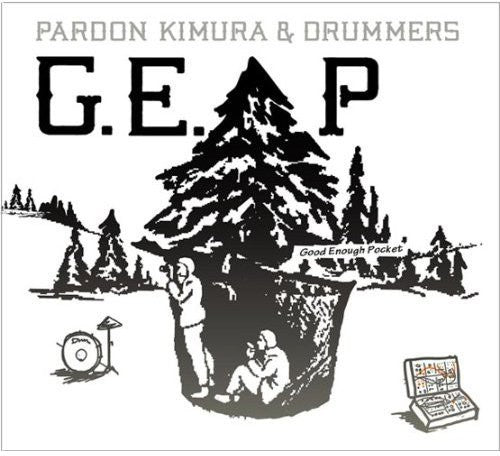 Pardon Kimura & Drummers - G. E. P Good Enough Pocket - Music CD