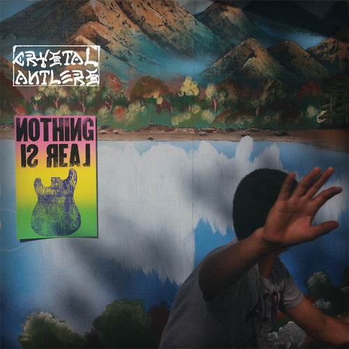 Crystal Antlers - Nothing Is Real - Music CD
