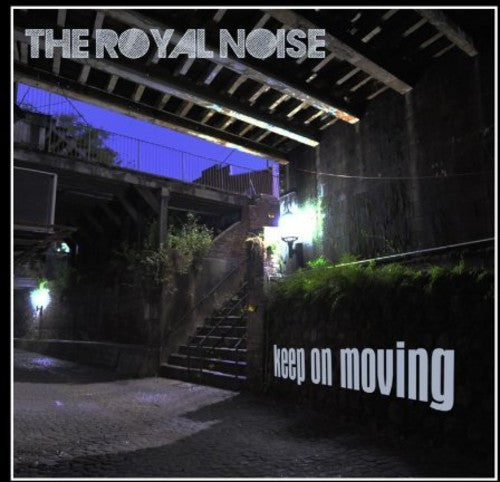 Royal Noise - Keep On Moving - Music CD