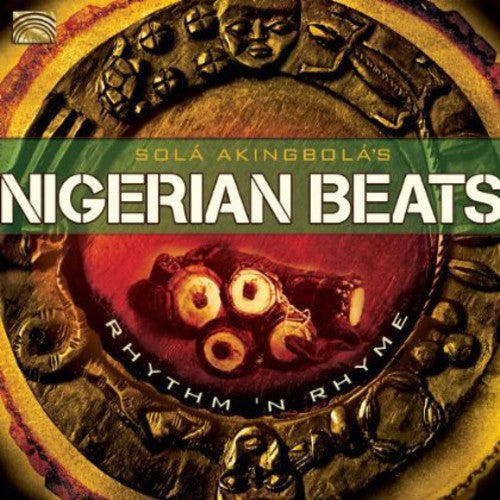 Akingbola,sola - Nigerian Beats: Rhythm & Rhyme - Music CD