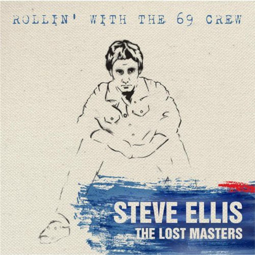 Ellis,steve - Rollin With The 69 Crew - Music CD