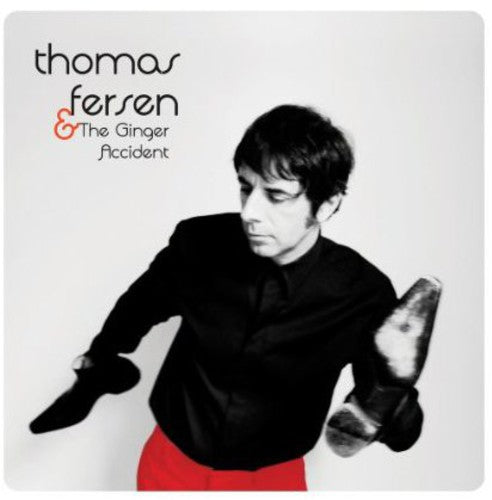 Fersen,thomas - & The Ginger Accident - Music CD
