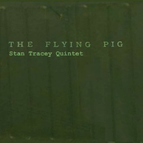 Tracey,stan Quintet - Flying Pig - Music CD