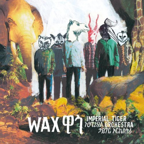 Imperial Tiger Orchestra - Wax - Vinyl Record