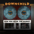Downchild - Can You Hear The Music - Music CD