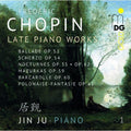 Chopin / Ju,jin - Late Piano Works 1 - Super Audio CD