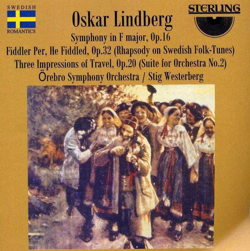 Lindberg / Orebro Symphony Orchestra / Westerberg - Symphony In F, Op 16 / Fiddler Per He Fiddles - Music CD