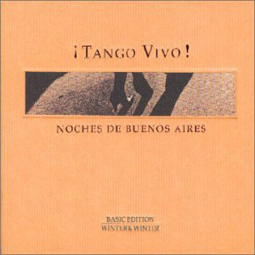Tango Vivo: Noches De Buenos Aires / Various - Tango Vivo: Noches De Buenos Aires / Various - Music CD