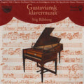 Naumann / Kraus / Wikmanson / Agrell / Ahlstom - Swedish 18th Century Keyboard Music On Intruments - Music CD