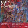 Wanamaker / Demos / Goldstein / Baker / Long - Citizens Of Nowhere - Music CD