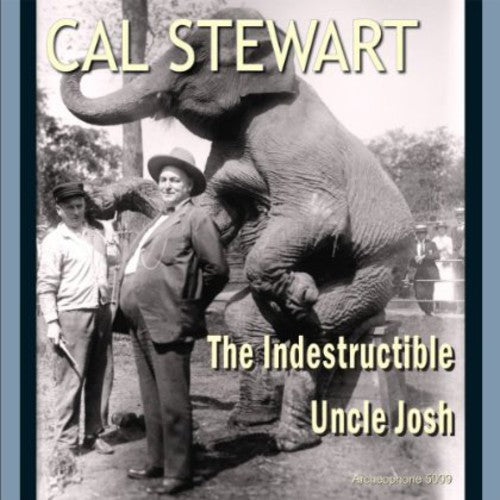 Stewart,cal - Indestructible Uncle Josh - Music CD