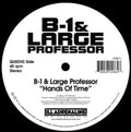 B-1 & Large Professor / O.c. & The Beatminerz - Hands Of Time B/w Spitgame - Vinyl Record