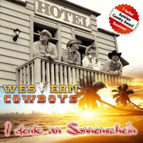 Western Cowboys - I Denk An Sonnenschein