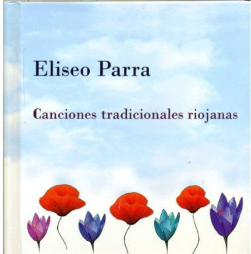 Parra,eliseo - Canciones Tradicionales Riojanas - Music CD