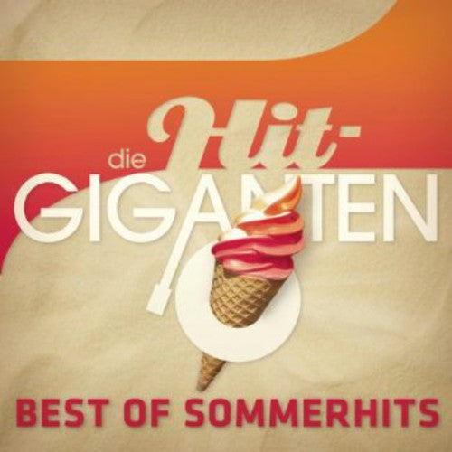 Hit Giganten Best Of Sommer - Hit Giganten Best Of Sommer - Music CD
