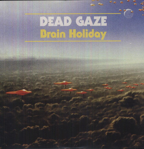 Dead Gaze - Brain Holiday - Vinyl Record