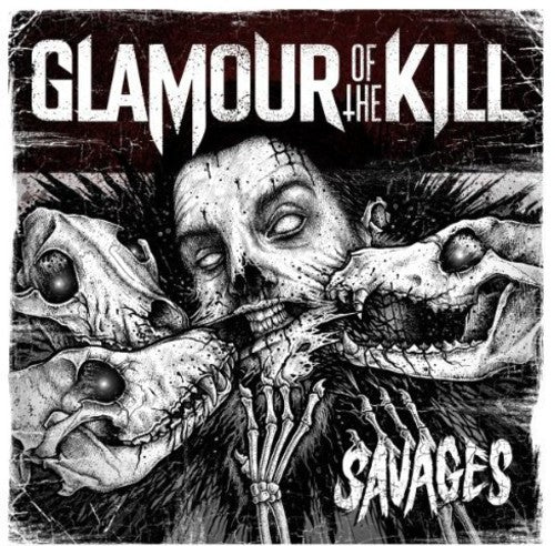 Glamour Of The Kill - Savages - Music CD