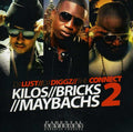 Ross,rick - Kilos Bricks Maybachs 2 - Music CD
