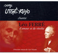 Utge-royo,serge - Chante Ferre D'amour Et De Revolte - Music CD