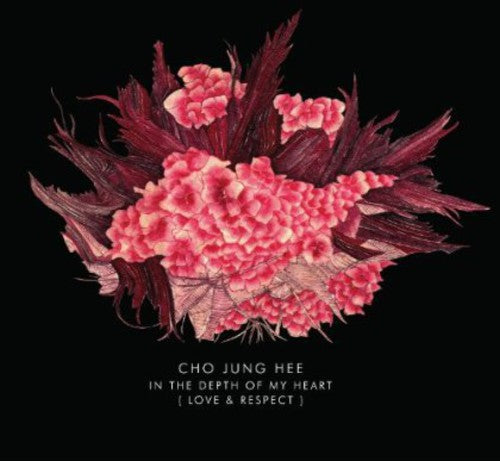 Cho,jung Hee - In The Depth Of My Heart