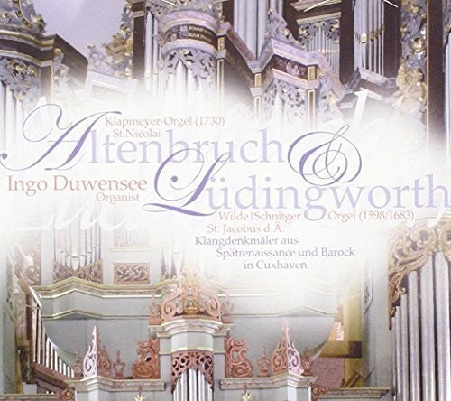 Scheidt,samuel - Organ Music: Altenbruch & Ludingwor - Music CD