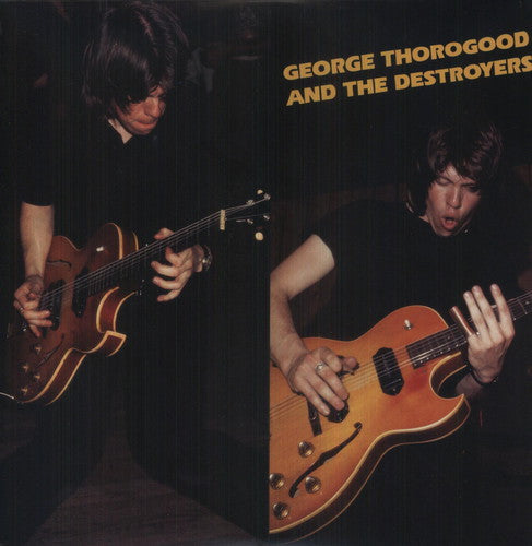 George Thorogood & The Destroyers Vinyl Record