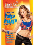 Dance Off The Inches: Cardio Hip Hop Party - Dance Off The Inches: Cardio Hip Hop Party - DVD