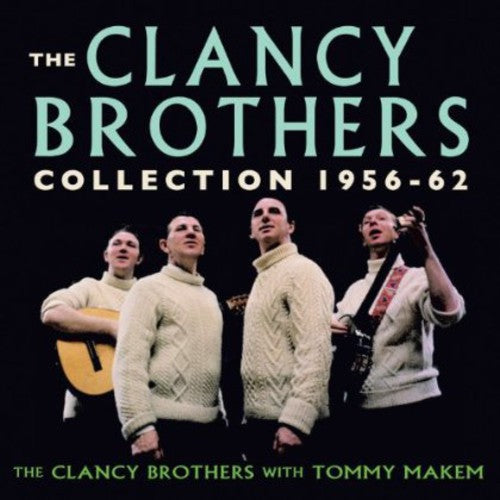 Clancy Brothers - Collection 1956-62 - Music CD