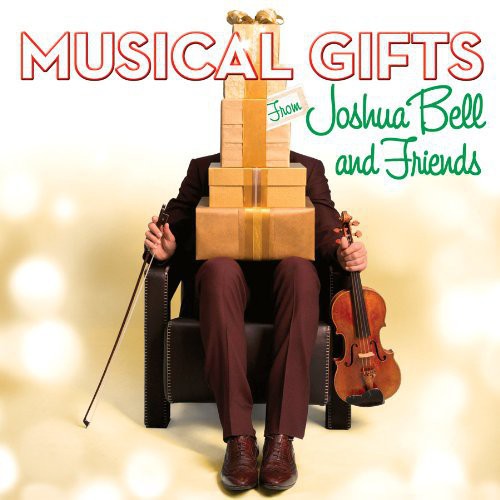 Bell,joshua - Musical Gifts: Joshua Bell & Friends - Music CD