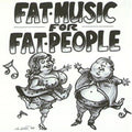 Fat Music For Fat People / Various - Fat Music For Fat People / Various - Music CD