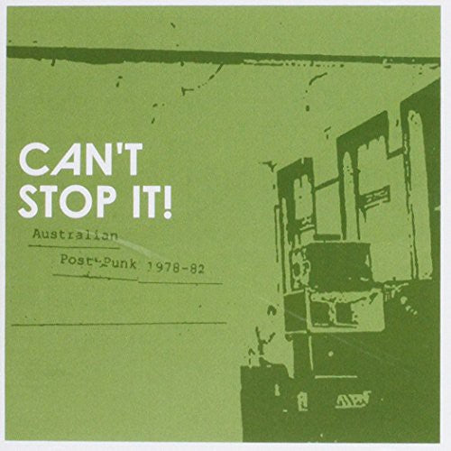Can't Stop It!: Australian Post-punk 1978-82 - Can't Stop It!: Australian Post-punk 1978-82 - Music CD