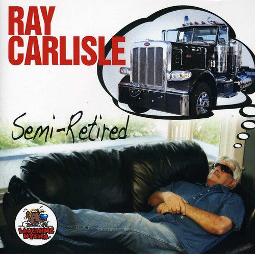 Carlisle,ray - Semi-retired - Music CD