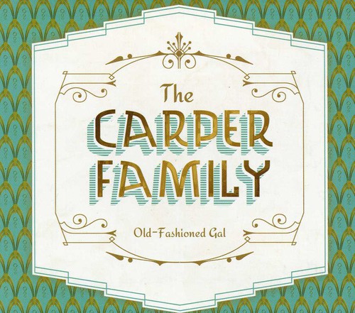 Carper Family - Old-fashioned Gal - Music CD
