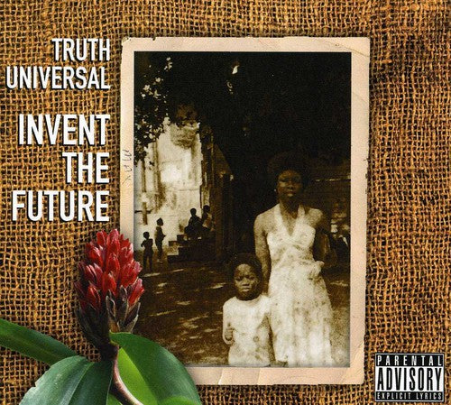 Truth Universal - Invent The Future - Music CD