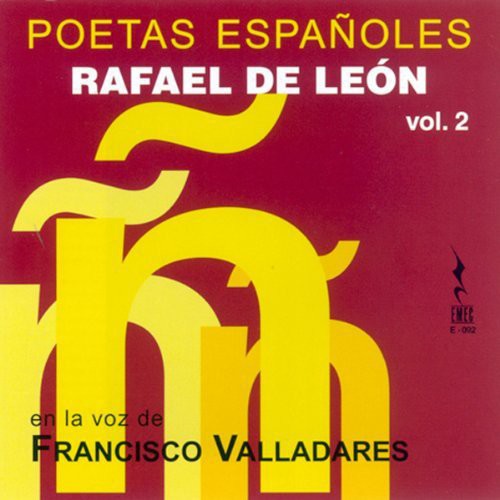 Leon / Valladares,francisco - Rafael De Leon: Poetas Espanoles - Music CD