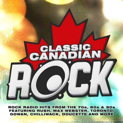 Classic Canadian Rock / Various - Classic Canadian Rock / Various - Music CD