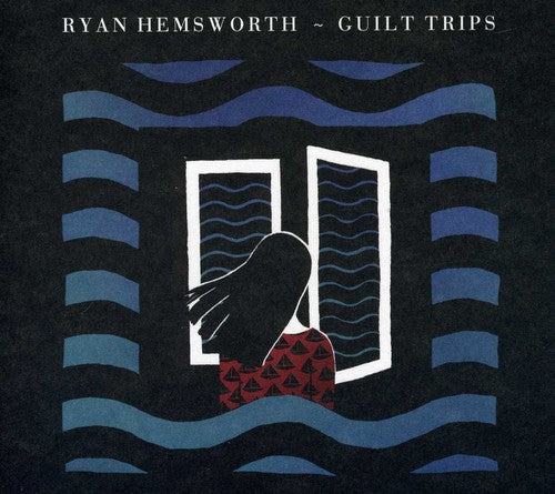 Hemsworth,ryan - Guilt Trips - Music CD