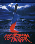 Night Train To Terror - Night Train To Terror - Blu-ray