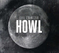 Evil Ebeneezer - Howl - Music CD