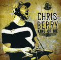 Berry,chris - King Of Me - Music CD