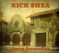 Shea,rick - Sweet Bernardine - Music CD