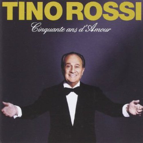 Rossi,tino - Cinquante Ans D'amour - Music CD