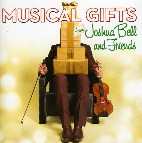Joshua Bell & Friends - Musical Gifts From Joshua Bell & Frien - Music CD