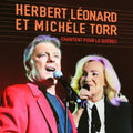 Leonard,hebert & Michele Torr - Chantent Pour Le Quebec - Music CD