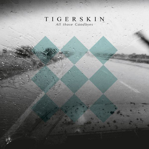 Tigerskin - All Those Goodbyes - Music CD