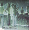 Boards Of Canada - Music Has The Right To Children - Vinyl Record