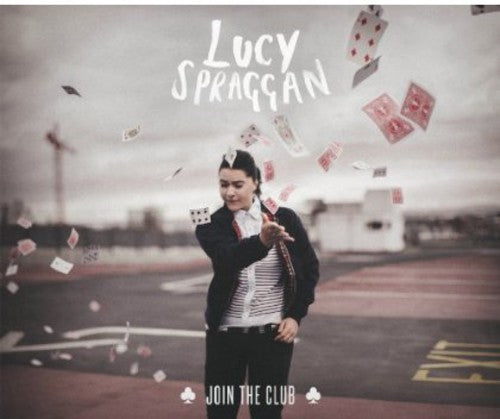 Spraggan,lucy - Join The Club - Music CD